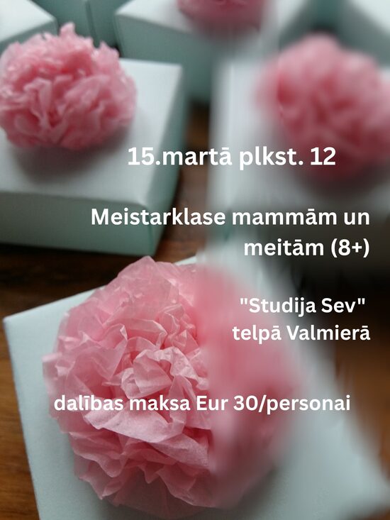 Meistarklase Valmierā